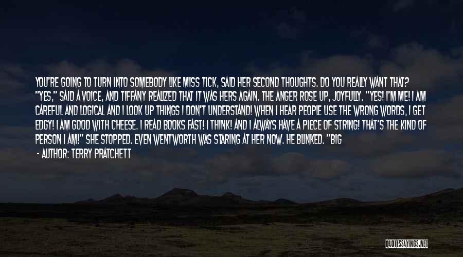 Do You Really Miss Me Quotes By Terry Pratchett