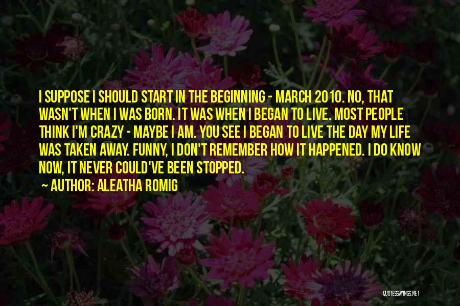 Do You Remember Funny Quotes By Aleatha Romig