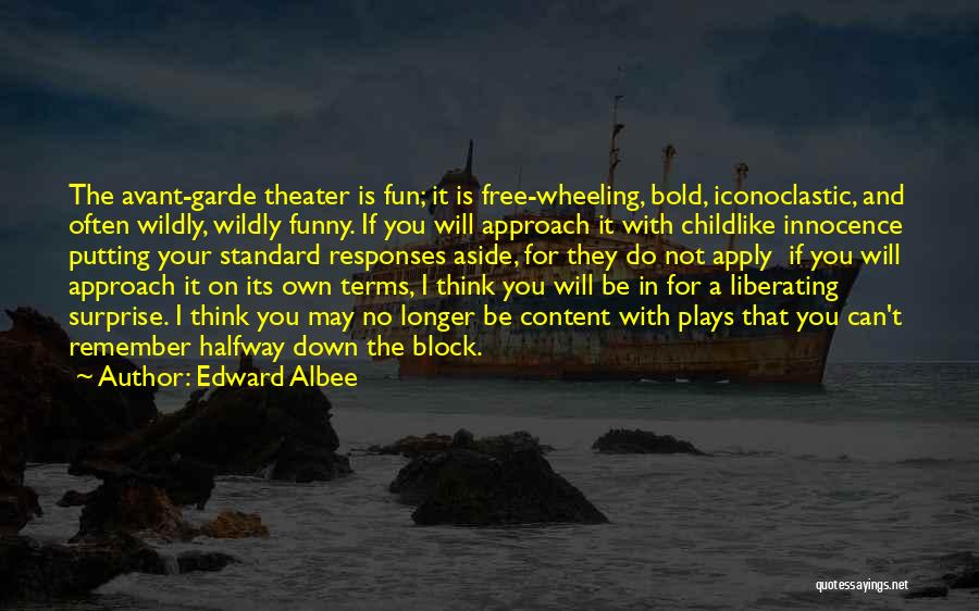 Do You Remember Funny Quotes By Edward Albee