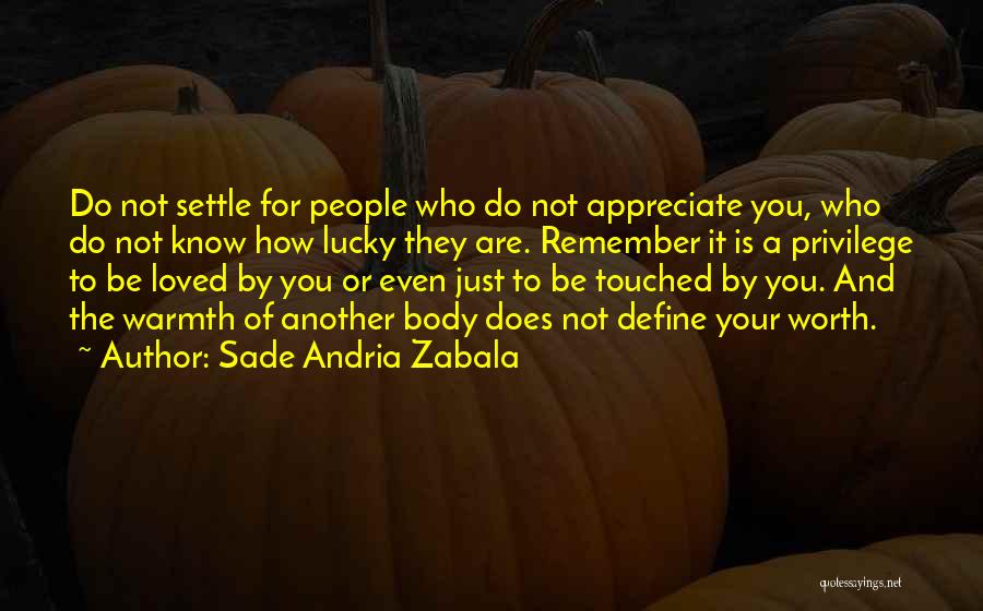 Do You Remember Love Quotes By Sade Andria Zabala