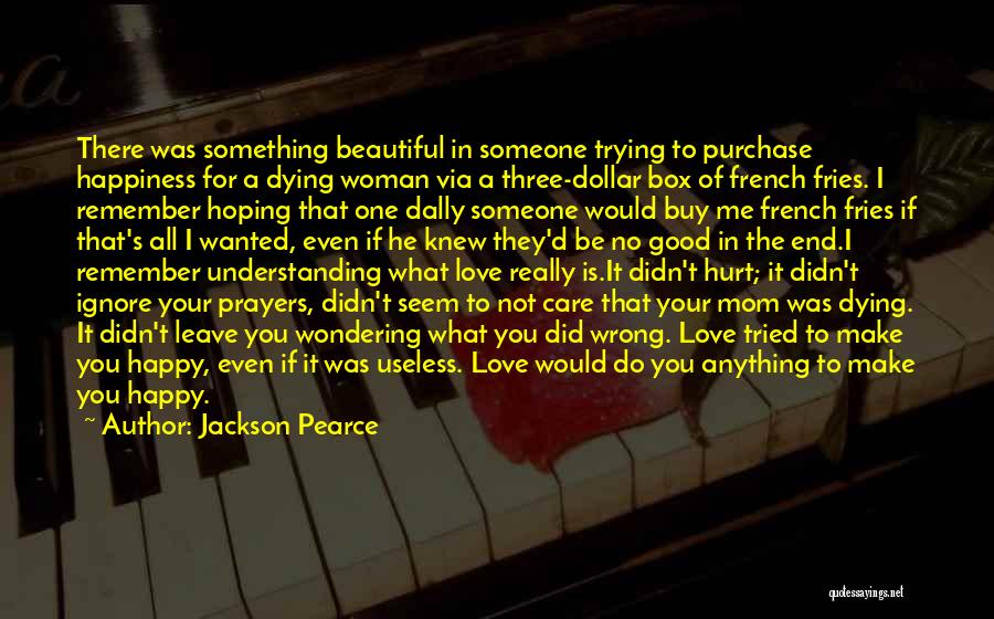 Do You Remember Me Love Quotes By Jackson Pearce