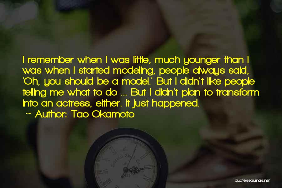 Do You Remember Me Quotes By Tao Okamoto