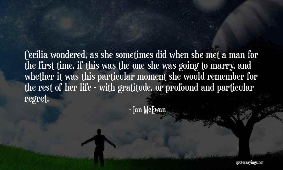 Do You Remember The First Time We Met Quotes By Ian McEwan