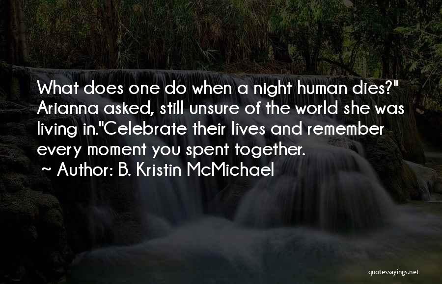 Do You Still Remember Quotes By B. Kristin McMichael