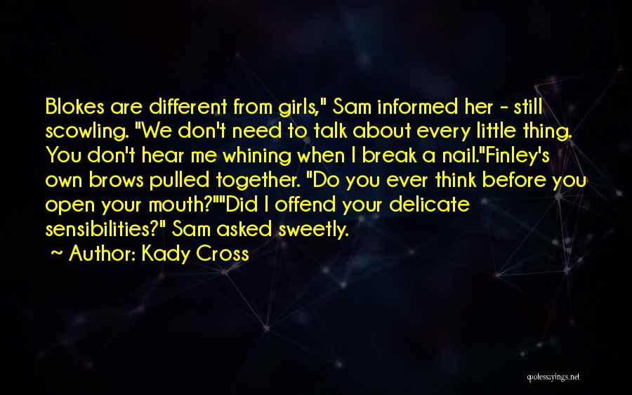 Do You Still Think About Me Quotes By Kady Cross