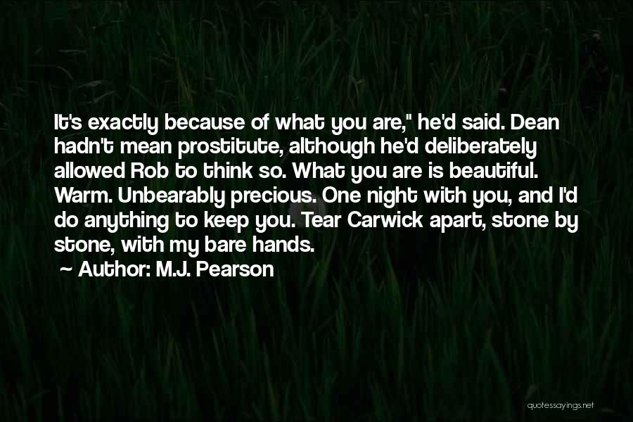 Do You Think I'm Beautiful Quotes By M.J. Pearson