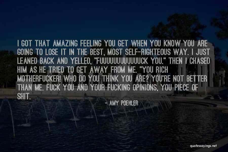 Do You Think You Know Me Quotes By Amy Poehler