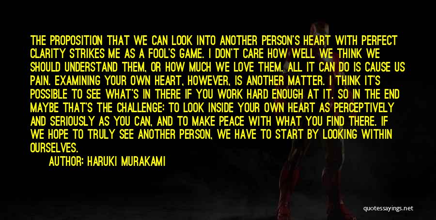 Do You Truly Love Me Quotes By Haruki Murakami