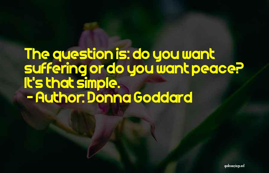 Do You Want It Quotes By Donna Goddard