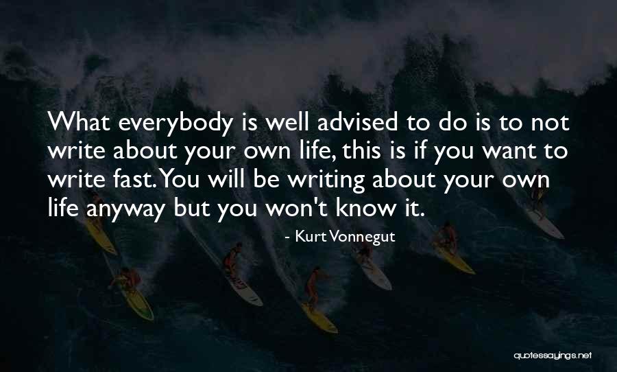 Do You Want It Quotes By Kurt Vonnegut