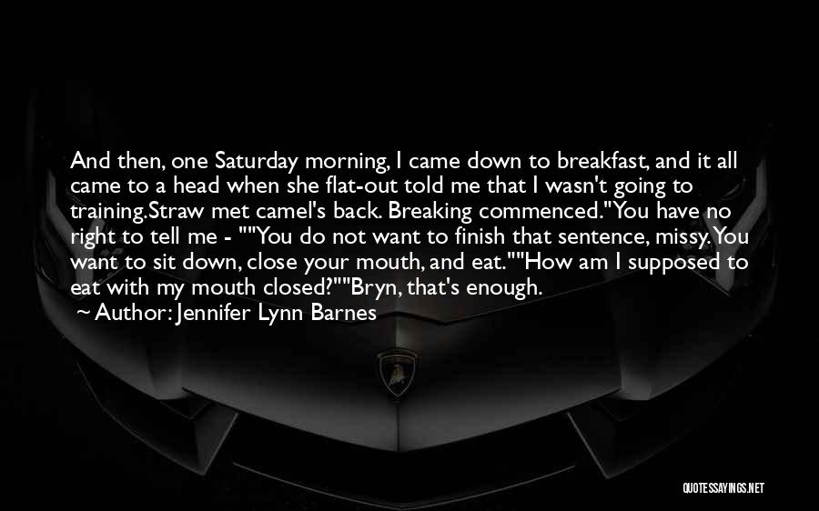 Do You Want Me Back Quotes By Jennifer Lynn Barnes