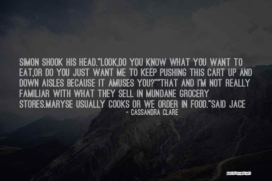 Do You Want Me Or Not Quotes By Cassandra Clare Do You Want Me Or Not Quotes By Cassandra Clare