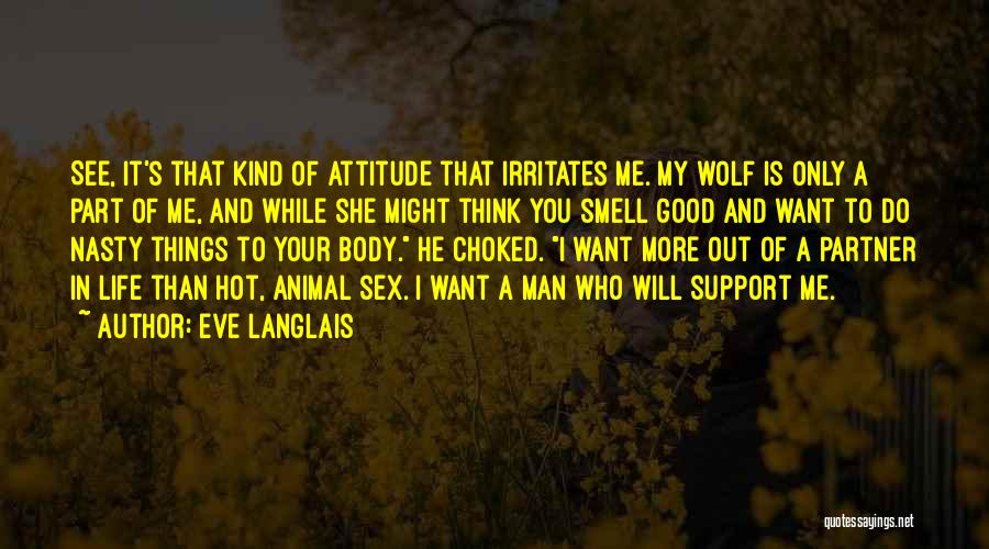 Do You Want Me Quotes By Eve Langlais