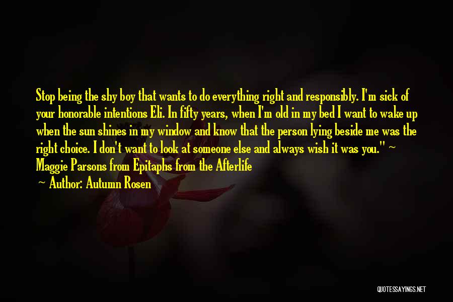 Do You Wish It Was Me Quotes By Autumn Rosen