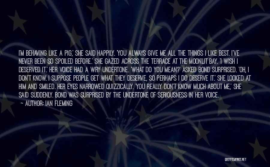 Do You Wish It Was Me Quotes By Ian Fleming