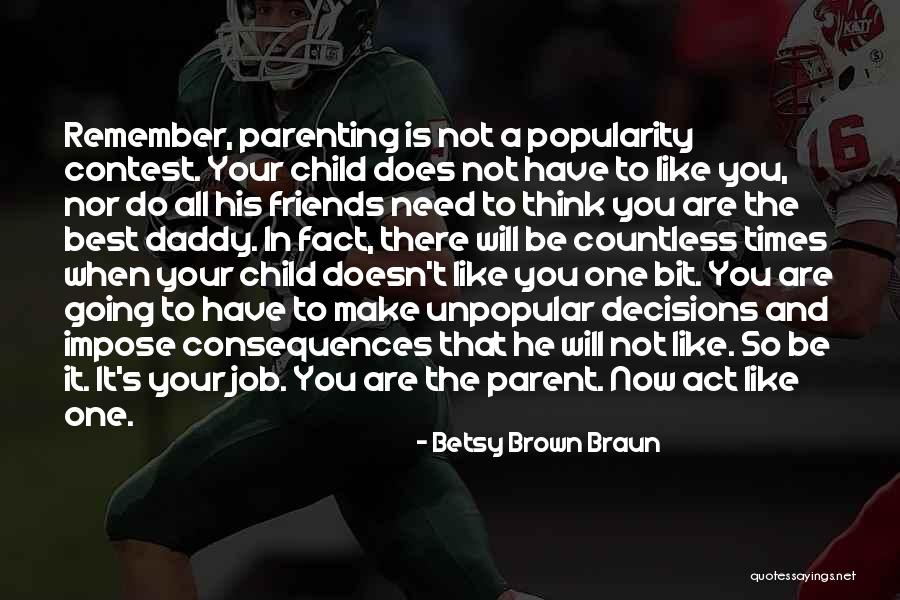 Do Your Best Job Quotes By Betsy Brown Braun Do Your Best Job Quotes By Betsy Brown Braun