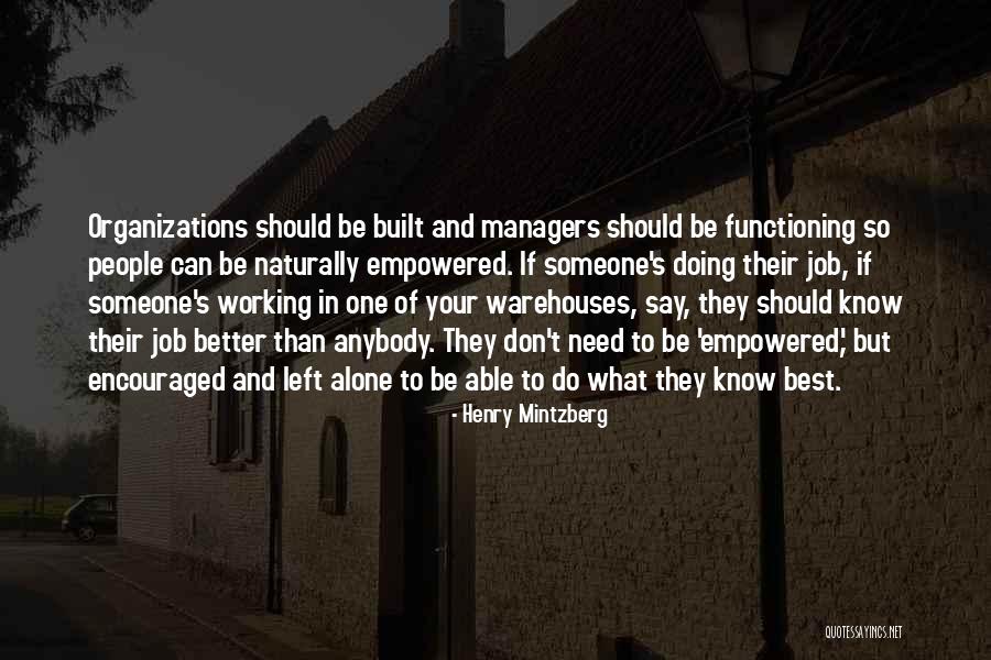 Do Your Best Job Quotes By Henry Mintzberg Do Your Best Job Quotes By Henry Mintzberg