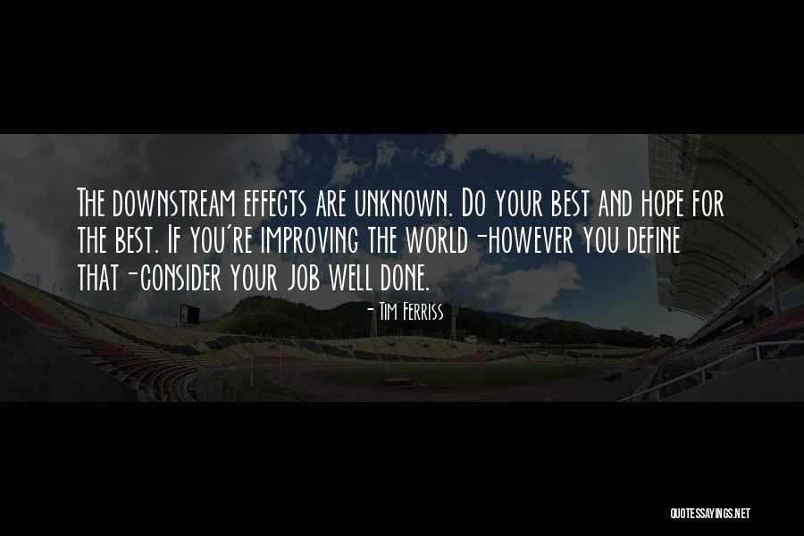 Do Your Best Job Quotes By Tim Ferriss Do Your Best Job Quotes By Tim Ferriss