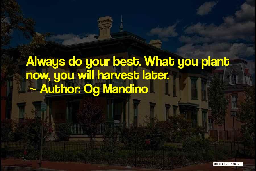 Do Your Best Quotes By Og Mandino