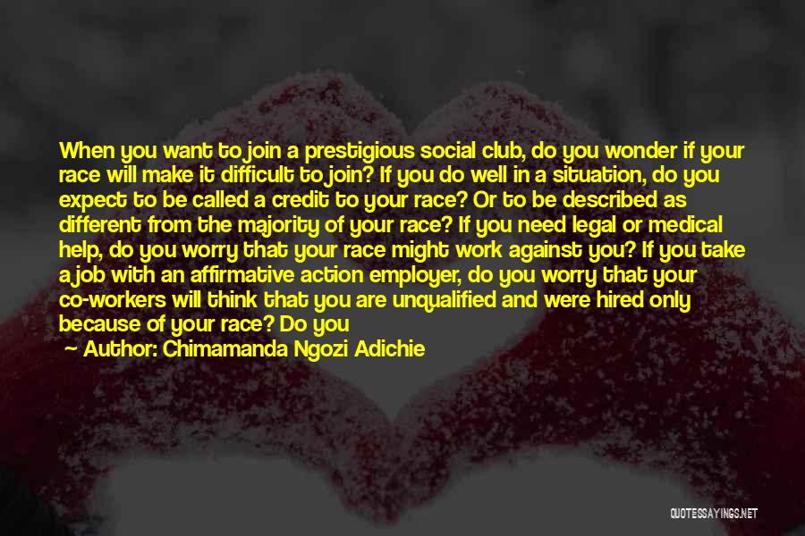 Do Your Own Job Quotes By Chimamanda Ngozi Adichie