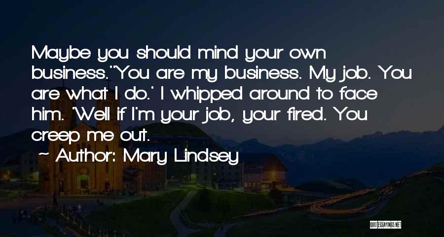 Do Your Own Job Quotes By Mary Lindsey