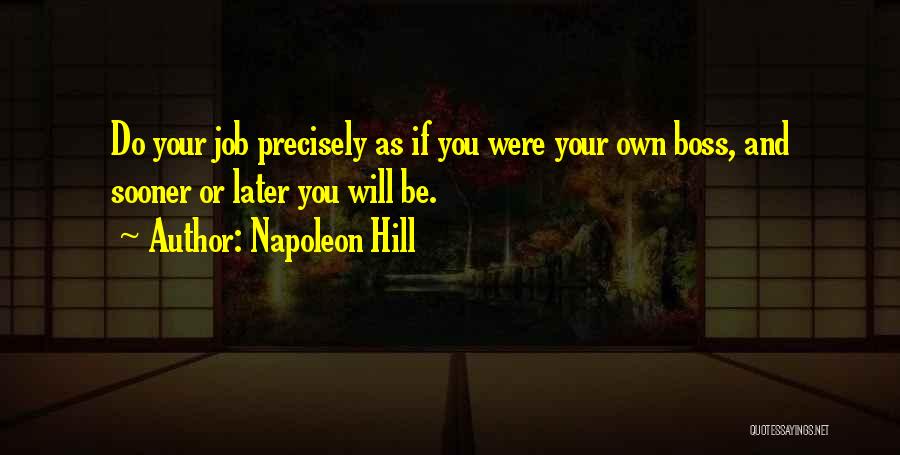 Do Your Own Job Quotes By Napoleon Hill