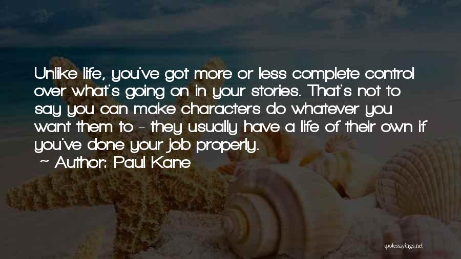 Do Your Own Job Quotes By Paul Kane