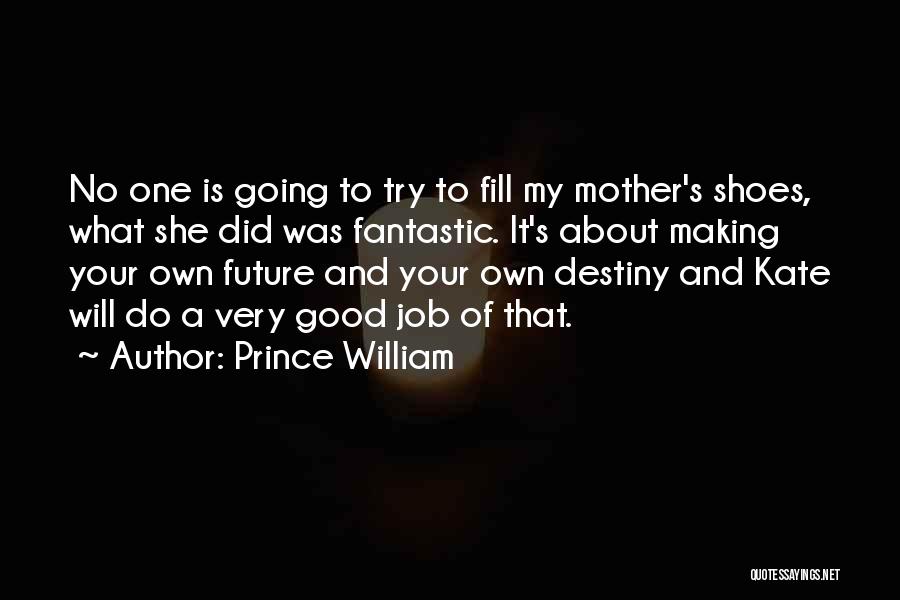 Do Your Own Job Quotes By Prince William