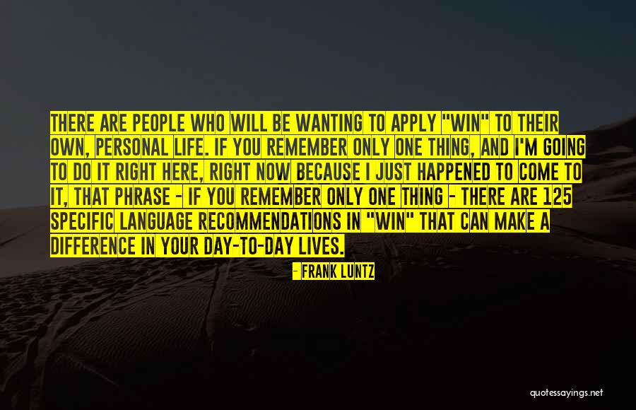 Do Your Own Quotes By Frank Luntz Do Your Own Quotes By Frank Luntz