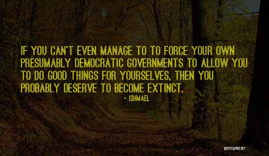 Do Your Own Quotes By Ishmael Do Your Own Quotes By Ishmael