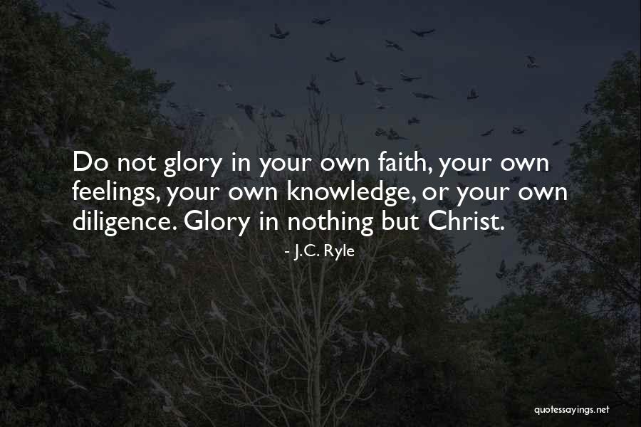 Do Your Own Quotes By J.C. Ryle Do Your Own Quotes By J.C. Ryle