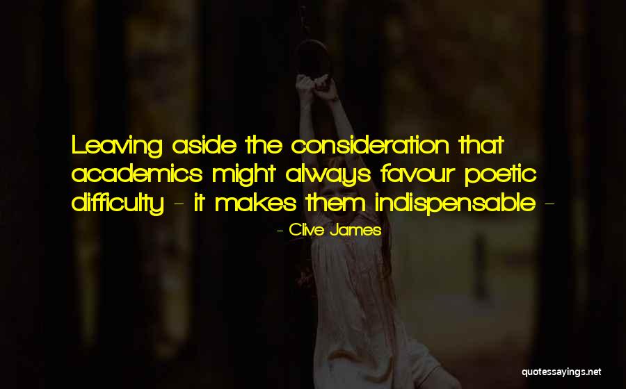 Do Yourself A Favour Quotes By Clive James Do Yourself A Favour Quotes By Clive James