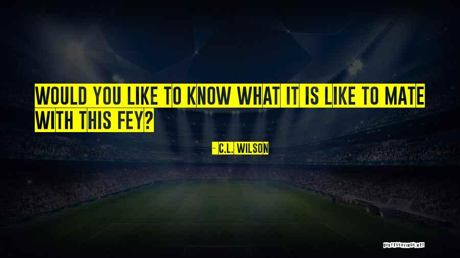 Doa2 Ps2 Quotes By C.L. Wilson Doa2 Ps2 Quotes By C.L. Wilson