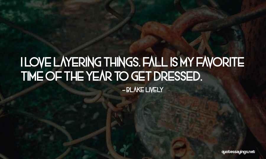Doakes Raybans Quotes By Blake Lively Doakes Raybans Quotes By Blake Lively
