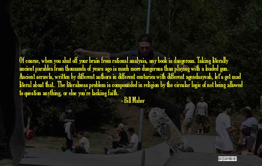 Doaku Instrumental Quotes By Bill Maher Doaku Instrumental Quotes By Bill Maher