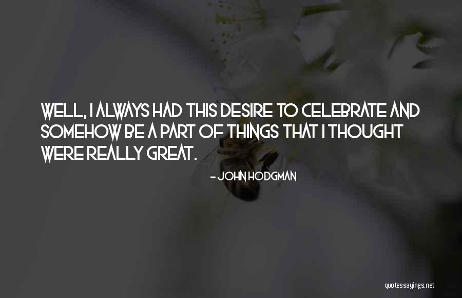 Doall Milling Quotes By John Hodgman Doall Milling Quotes By John Hodgman