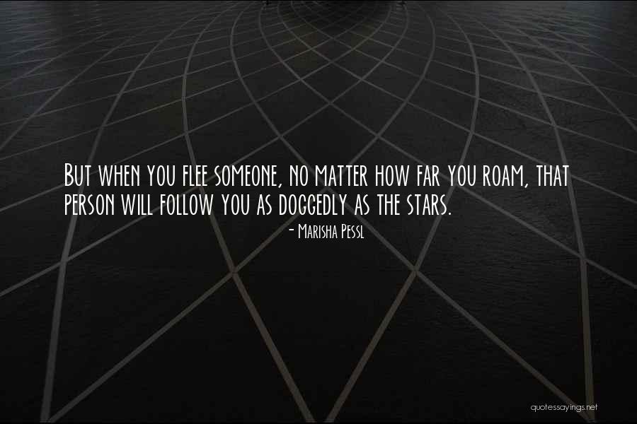 Doamne Al Quotes By Marisha Pessl Doamne Al Quotes By Marisha Pessl