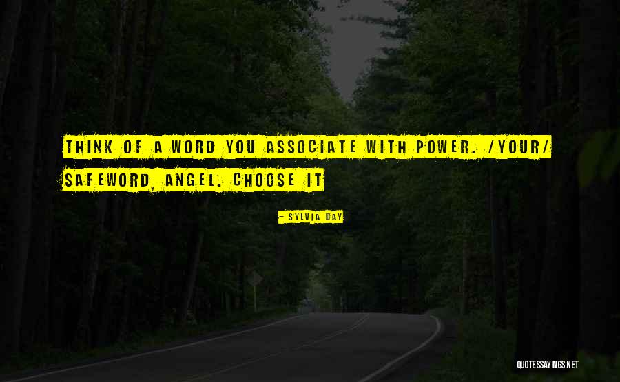 Doant Quotes By Sylvia Day Doant Quotes By Sylvia Day