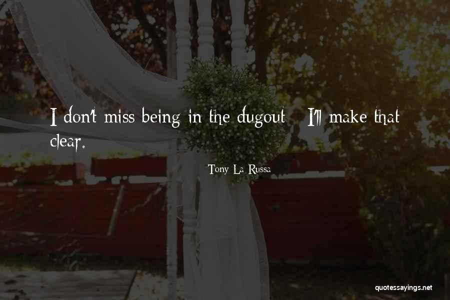 Doantiepvienduongsatphuongnam Quotes By Tony La Russa Doantiepvienduongsatphuongnam Quotes By Tony La Russa