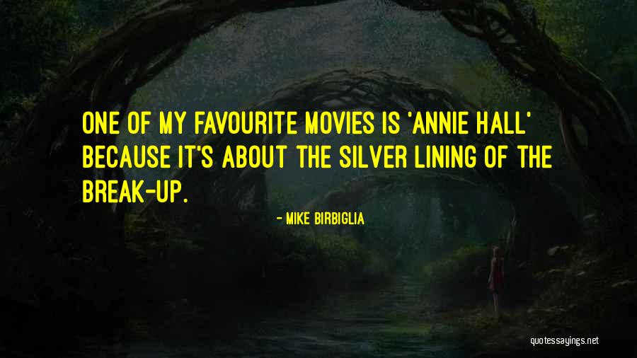 Doated Means Quotes By Mike Birbiglia Doated Means Quotes By Mike Birbiglia