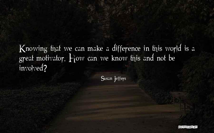 Dob Jen O2 Quotes By Susan Jeffers Dob Jen O2 Quotes By Susan Jeffers