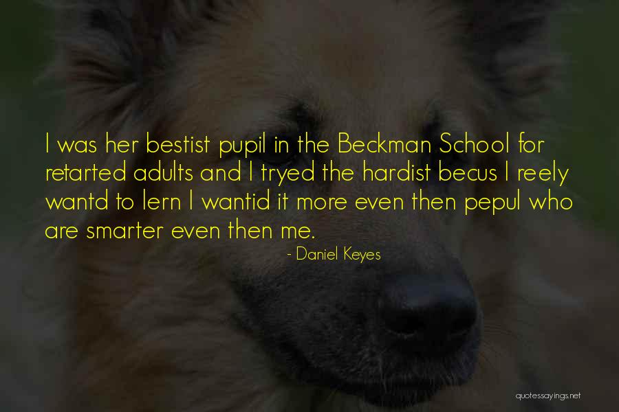 Dob Thing Quotes By Daniel Keyes Dob Thing Quotes By Daniel Keyes
