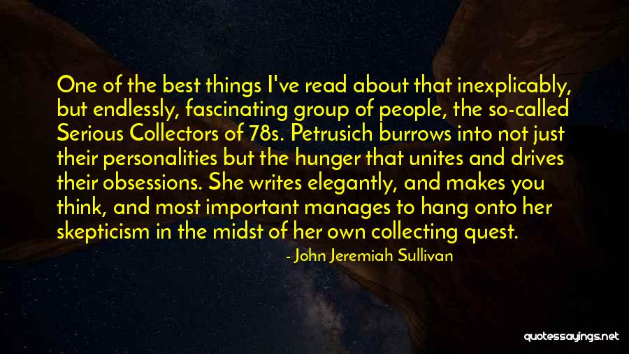 Dobbertin Performance Quotes By John Jeremiah Sullivan Dobbertin Performance Quotes By John Jeremiah Sullivan