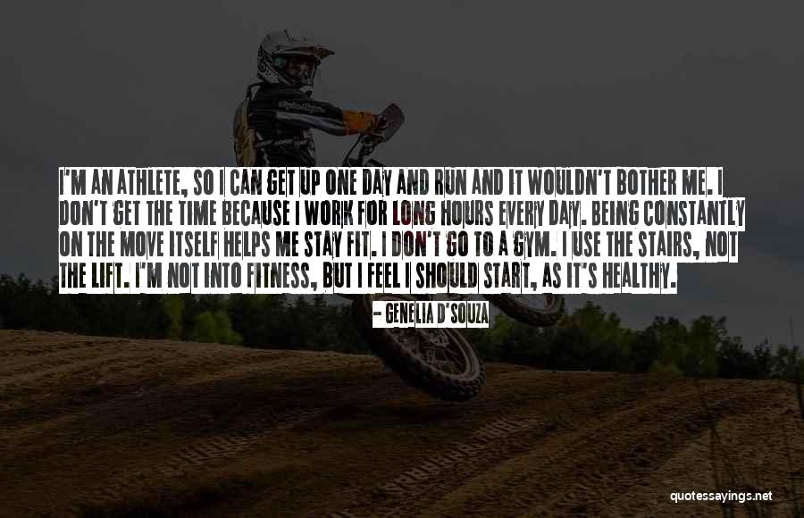 Dobbiamo Lavorare Quotes By Genelia D'Souza