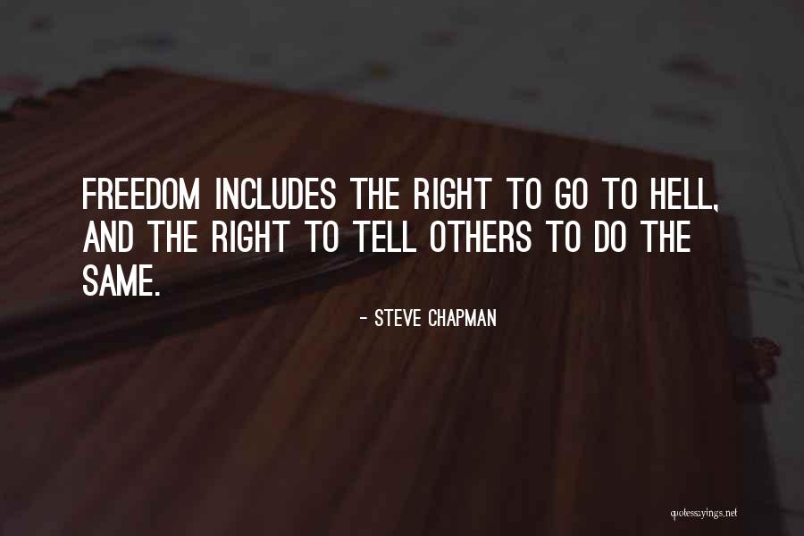 Dobbiamo Lavorare Quotes By Steve Chapman