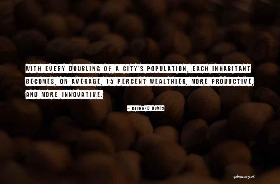 Dobbs Quotes By Richard Dobbs Dobbs Quotes By Richard Dobbs