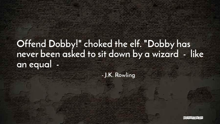 Dobby Quotes By J.K. Rowling Dobby Quotes By J.K. Rowling