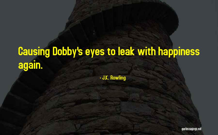 Dobby Quotes By J.K. Rowling Dobby Quotes By J.K. Rowling