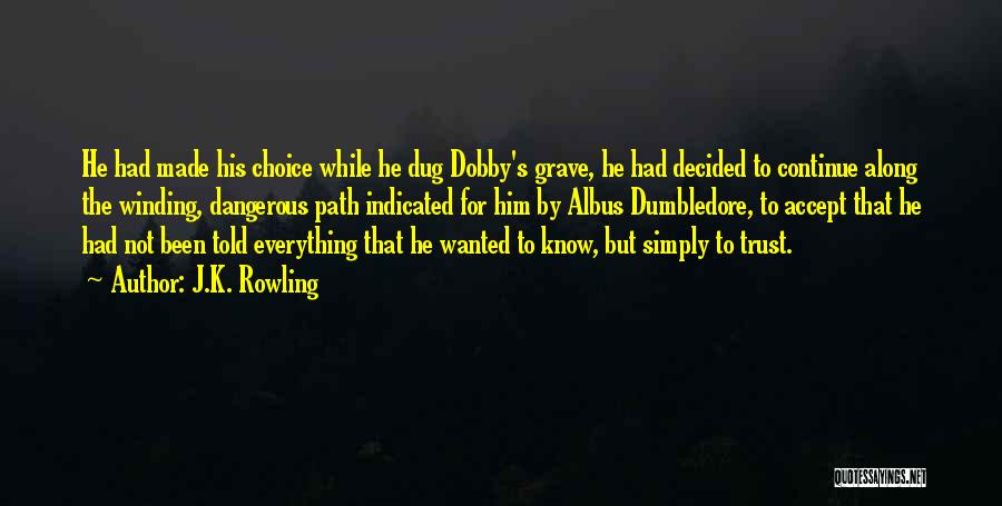 Dobby's Quotes By J.K. Rowling