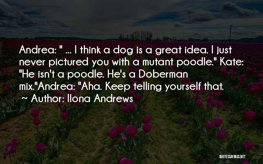 Doberman Quotes By Ilona Andrews